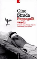 Cover  Pappagalli verdi : cronache di un chirurgo di guerra