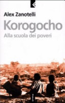 Couverture Korogocho : alla scuola dei poveri