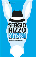 Couverture La Repubblica dei brocchi : il declino della classe dirigente italiana