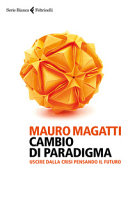 Couverture Cambio di paradigma : uscire dalla crisi pensando il futuro