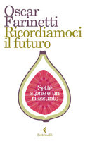 Couverture Ricordiamoci il futuro : sette storie e un riassunto