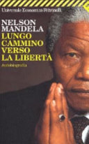 Couverture Lungo cammino verso la liberta : autobiografia