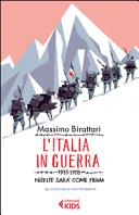Couverture L'Italia in guerra : 1915-1918 : niente sarà come prima