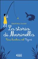 Couverture La storia di Marinella : una bambina del Vajont
