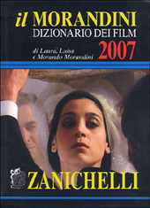 Couverture Il Morandini : dizionario dei film : 2007