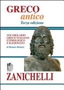 Cover  Greco antico : vocabolario greco italiano etimologico e ragionato
