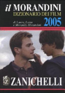 Couverture Il Morandini : dizionario dei film : 2005