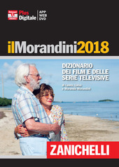 Couverture Il Morandini 2018 : dizionario dei film e delle serie televisive