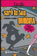 Couverture Sarò la tua ombra : l'amicizia è un trucco?!