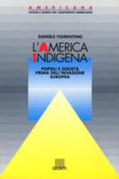 Copertina  L'America indigena : popoli e società prima dell'invasione europea