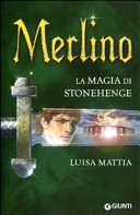 Couverture Merlino : la magia di Stonehenge : romanzo