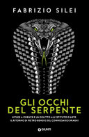 Couverture Gli occhi del serpente : Hitler a Firenze e un delitto all'Istituto d'arte: il ritorno di Pietro Bensi e del commissario Draghi
