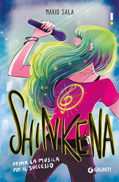 Couverture Shinkena : prima la musica poi il successo