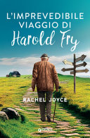 Copertina  L'imprevedibile viaggio di Harold Fry