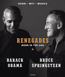 Cover  Renegades : born in the USA : sogni miti musica