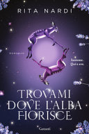 Couverture Trovami dove l'alba fiorisce
