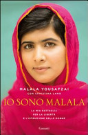 Cover  Io sono Malala : la mia battaglia per la libertà e l'istruzione delle donne
