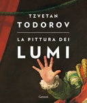 Couverture La pittura dei lumi : da Watteau a Goya