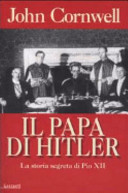 Couverture Il papa di Hitler : la storia segreta di Pio 12.