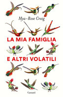Copertina  La mia famiglia e altri volatili