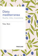 Couverture Dieta mediterranea : realtà, mito, invenzione