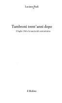 Couverture Tambroni trent 'anni dopo : il luglio 1960 e la nascita del centrosinistra