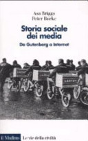 Couverture Storia sociale dei media : da Gutenberg a internet