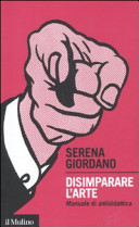 Couverture Disimparare l'arte : manuale di antididattica