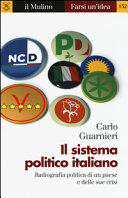Couverture Il sistema politico italiano : [radiografia politica di un paese e delle sue crisi]