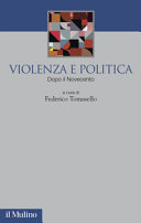Copertina  Violenza e politica : dopo il Novecento