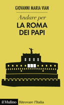Couverture Andare per la Roma dei papi