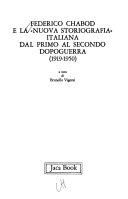 Couverture Federico Chabod e la nuova storiografia italiana dal primo al secondo dopoguerra, 1919-1950