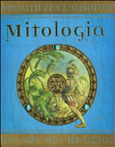 Cover  Mitologia : dei, eroi e mostri dell'antica Grecia