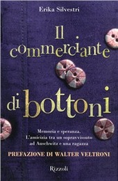 Couverture Il commerciante di bottoni : memoria e speranza. L'amicizia tra un sopravvissuto ad Auschwitz e una ragazza