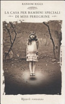 Couverture La casa per bambini speciali di Miss Peregrine