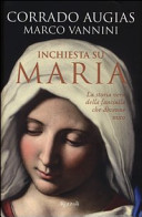 Cover  Inchiesta su Maria : la storia vera della fanciulla che divenne mito