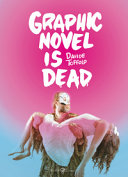 Couverture Graphic novel is dead