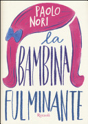 Couverture La bambina fulminante