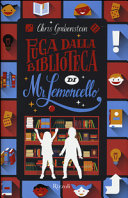 Couverture Fuga dalla biblioteca di Mr. Lemoncello
