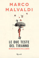 Couverture Le due teste del tiranno : metodi matematici per la libertà