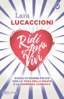 Cover  Ridi ama vivi : scegli di essere felice con lo Yoga della risata e la coerenza cardiaca