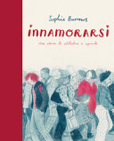 Copertina  Innamorarsi : una storia di solitudini e sguardi