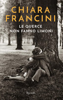 Copertina  Le querce non fanno limoni : romanzo