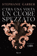 Couverture C'era una volta un cuore spezzato
