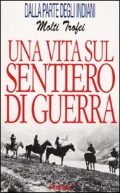 Couverture Una vita sul sentiero di guerra
