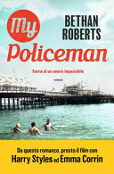 Couverture My policeman : storia di un amore impossibile
