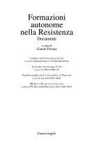Couverture Formazioni autonome nella Resistenza : documenti