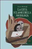 Couverture La città : i classici della sociologia