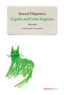 Couverture Il gatto nell'erba bagnata : racconti