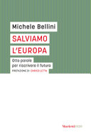 Copertina  Salviamo l'Europa : otto parole per riscrivere il futuro